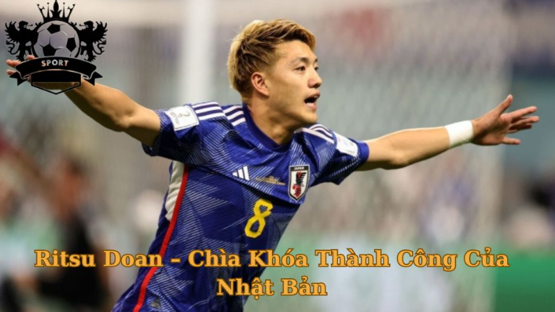 Cầu Thủ Ritsu Doan – Chìa Khóa Thành Công Của Nhật Bản