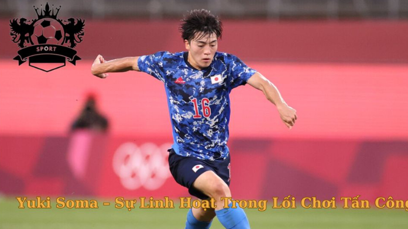 Cầu Thủ Yuki Soma – Sự Linh Hoạt Trong Lối Chơi Tấn Công
